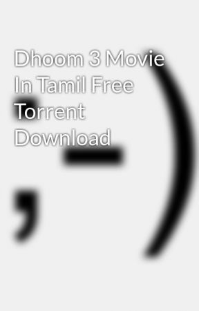 Tamil movie dhoom 3 download